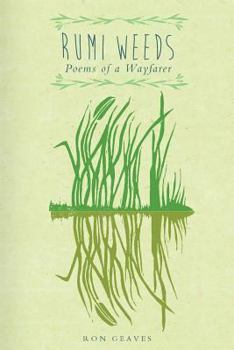 Paperback Rumi Weeds: Poems of a wayfarer Book