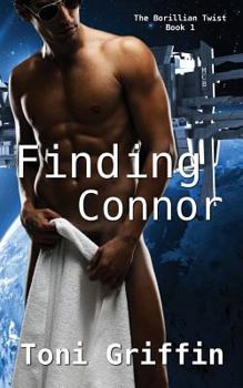 Paperback Finding Connor: The Borillian Twist, Book 1 Book
