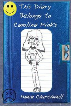 Paperback This Diary Belongs to Carolina Minks Book