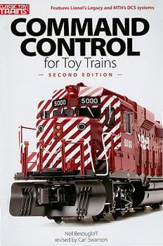 Command Control for Toy Trains, 2nd Edition