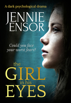 Paperback The Girl in His Eyes: A Dark Psychological Drama Book