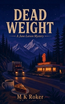 Dead Weight: A June Larsen Mystery