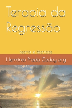 Paperback Terapia da Regressão: teoria e técnicas [Portuguese] Book