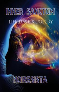 Paperback Inner Sanctum Life, Love and Poetry Book