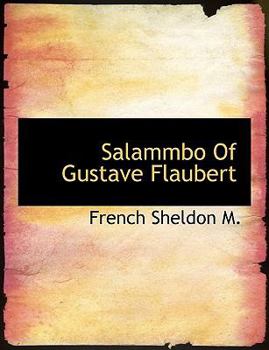 Salammbo Of Gustave Flaubert