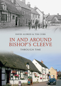 Paperback In & Around Bishops Cleeve Through Time Book