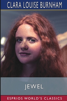 Paperback Jewel (Esprios Classics): A Chapter in Her Life Book