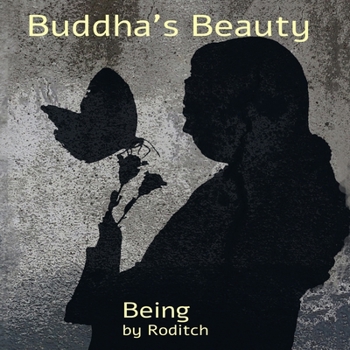 Paperback Buddha's Beauty: Being Book