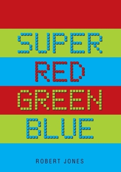 Paperback Super Red Green Blue Book