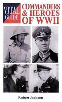 Paperback Commanders & Heroes of World War II Vital Guide Book