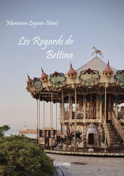 Paperback Les Regards de Bettina [French] Book