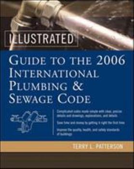 Hardcover Illustrated Guide to the 2006 International Plumbing and Sewage Codes Book