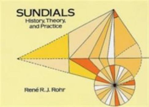 Sundials: History, Theory, and Practice