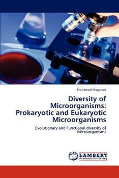 Paperback Diversity of Microorganisms: Prokaryotic and Eukaryotic Microorganisms Book