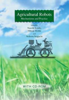 Paperback Agricultural Robots: Mechanisms and Practice Book