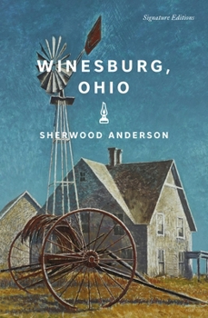 Winesburg, Ohio (Signature Editions)