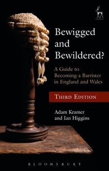 Paperback Bewigged and Bewildered?: A Guide to Becoming a Barrister in England and Wales Book