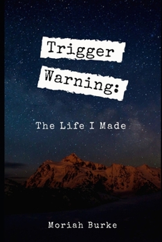Paperback Trigger Warning: The Life I Made Book