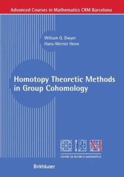 Paperback Homotopy Theoretic Methods in Group Cohomology Book
