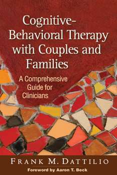 Paperback Cognitive-Behavioral Therapy with Couples and Families: A Comprehensive Guide for Clinicians Book