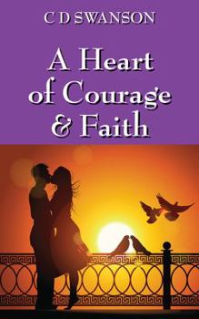 Paperback A Heart of Courage & Faith Book