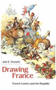 Hardcover Drawing France: French Comics and the Republic Book