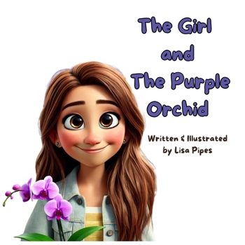 The Girl and The Purple Orchid