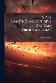Paperback Index Ornithologicus, Sive Systema Ornithologiae [Latin] Book