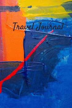 Paperback Travel Journal - 6x9 inch blank lined journal abstract paint cover Book
