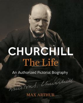 Paperback Churchill, the Life: An Authorized Pictorial Biography Book
