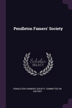 Paperback Pendleton Famers' Society Book