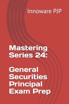 Paperback Mastering Series 24: General Securities Principal Exam Prep Book