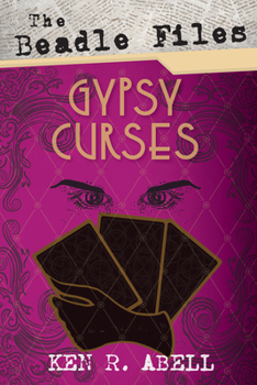 Paperback The Beadle Files: Gypsy Curses Book