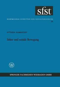 Sekte Und Soziale Bewegung: Soziologische Analyse Der Taufer in Munster (1534/35)