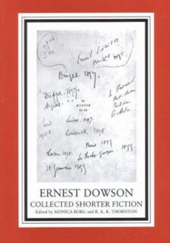 Paperback Ernest Dowson: Collected Shorter Fiction Book