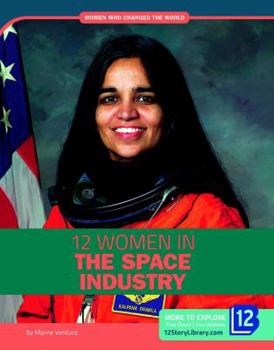 Library Binding 12 Women in the Space Industry Book