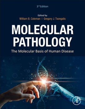 Hardcover Molecular Pathology: The Molecular Basis of Human Disease Book