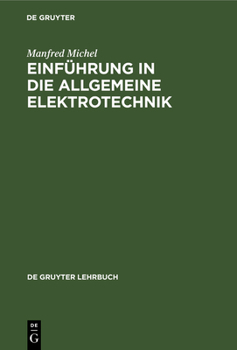 Hardcover Einführung in die allgemeine Elektrotechnik [German] Book