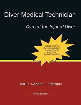Paperback Diver Medical Technician, Care of the Injured Diver Book