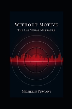 Paperback Without Motive: The Las Vegas Massacre Book