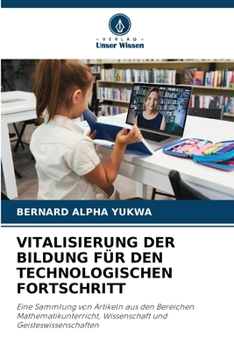 Paperback Vitalisierung Der Bildung Für Den Technologischen Fortschritt [German] Book