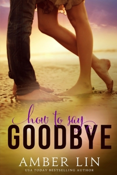 Paperback How to Say Goodbye Book