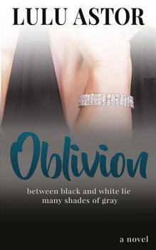 Paperback Oblivion: between black and white lie many shades of gray Book