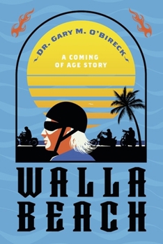 Walla Beach: A Coming of Age Story