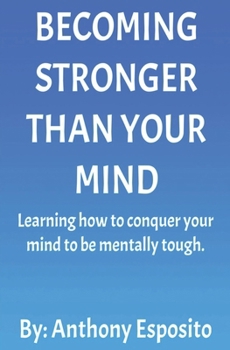 Paperback Becoming Stronger Than Your Mind Book