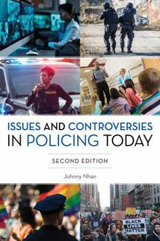 Paperback Issues and Controversies in Policing Today Book