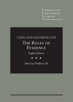 Hardcover Cases and Materials on The Rules of Evidence (American Casebook Series) Book