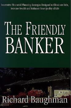 Paperback The Friendly Banker Book