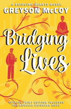 Paperback Bridging Lives: includes the novella Bridging Hope Book