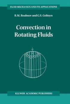 Paperback Convection in Rotating Fluids Book